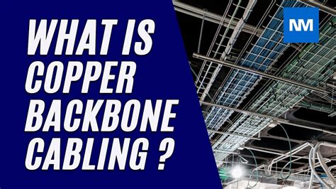 What is Copper Backbone cabling? (Backbone cabling Systems) - YouTube