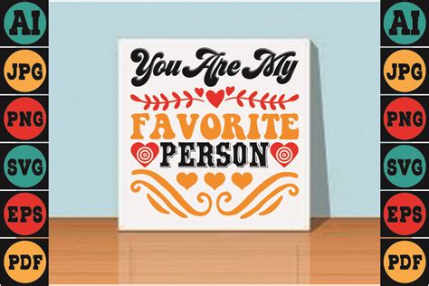 You Are My Favorite Person Graphic by Creative Studio 55 · Creative Fabrica