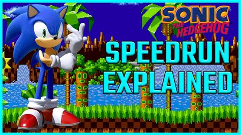 Sonic The Hedgehog Speedrun Explained - YouTube