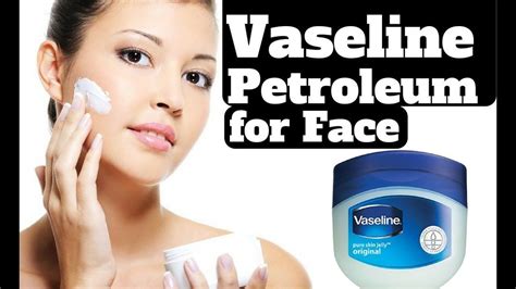 Skin Care Tips That Everyone Should Know | Vaseline for face, Petroleum ...