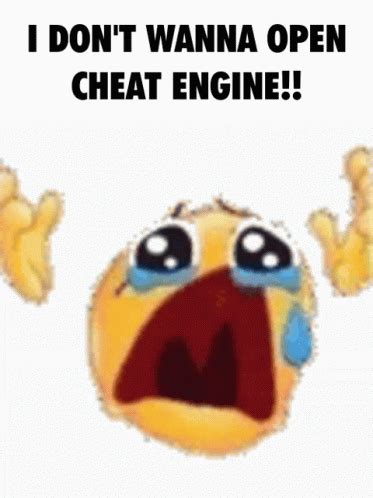 I Dont Want To Open Cheat Engine Crying Emoji GIF - I Dont Want To Open ...