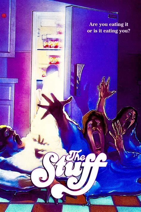 The Stuff (1985) - Posters — The Movie Database (TMDB)