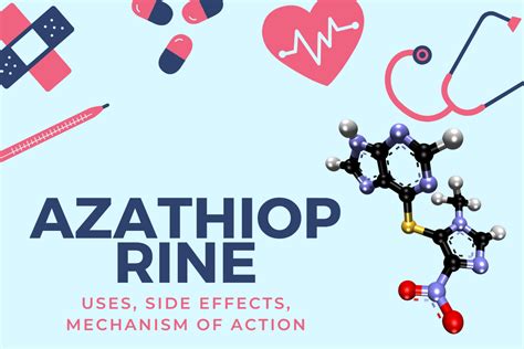 Azathioprine: Side Effects, Mechanism of Action, Contraindications ...