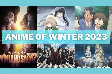 7 Most Anticipated Anime Coming In Winter 2023 | WeebQuiz