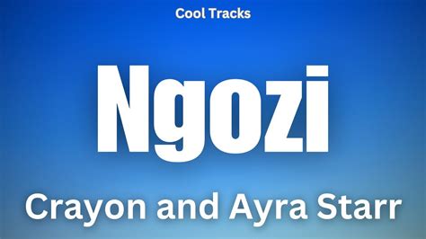 Crayon - Ngozi ft Ayra Starr (Audio) - YouTube