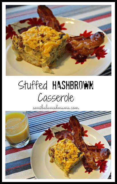 Stuffed Hashbrown Casserole - the semibalancedmama