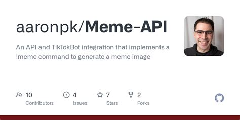 GitHub - aaronpk/Meme-API: An API and TikTokBot integration that ...