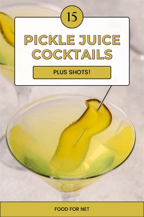 15 Briny Cocktails With Pickle Juice (Plus Shots!) | Food For Net