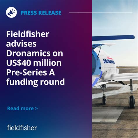 Fieldfisher advises Dronamics on US$40 million Pre-Series A funding ...