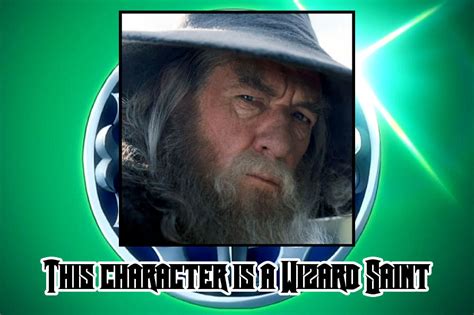 Gandalf is a Wizard Saint by Wildguy990 on DeviantArt