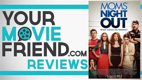 SiftPop|Moms’ Night Out (Movie Review)