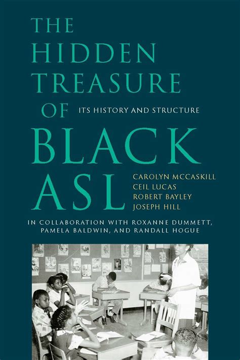 The Hidden Treasure of Black ASL | Gallaudet University Press