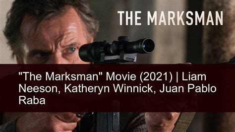 🎥 "The Marksman" Movie (2021) | Movies, The marksman, Thriller film