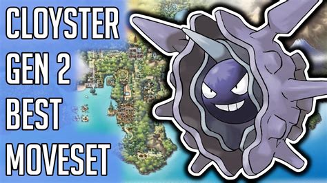 Cloyster Gen 2 Best Moveset - Cloyster Best Moveset Moves Pokemon Gold ...