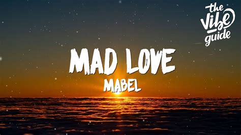 Mabel - Mad Love (Lyrics) - YouTube