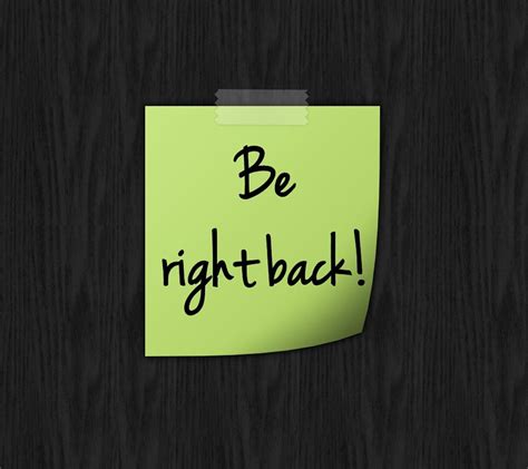 Be Right Back Wallpapers - Top Free Be Right Back Backgrounds ...