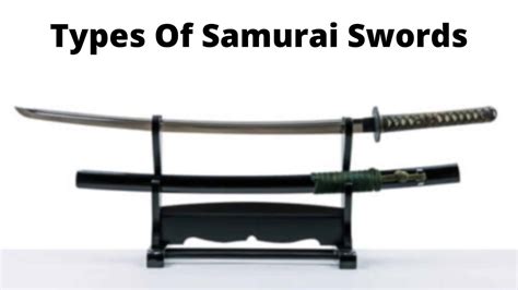 Samurai Sword Types