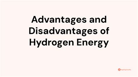 Advantages and Disadvantages of Hydrogen Energy