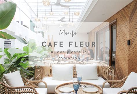 Cafe Fleur A Lovely Cafe in Poblacion Manila | Chuzai Living