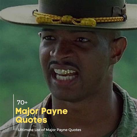 50 Ultimate Famous List Of Major Payne Quotes | Quotesmasala