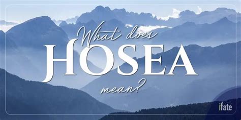 What the Name "Hosea" Means, and Why Numerologists Like It