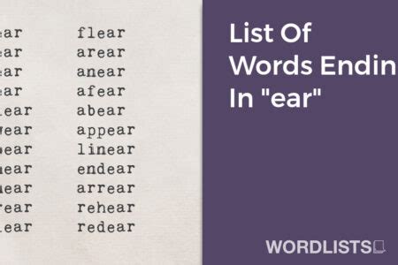 List Of Words Ending In "ear"