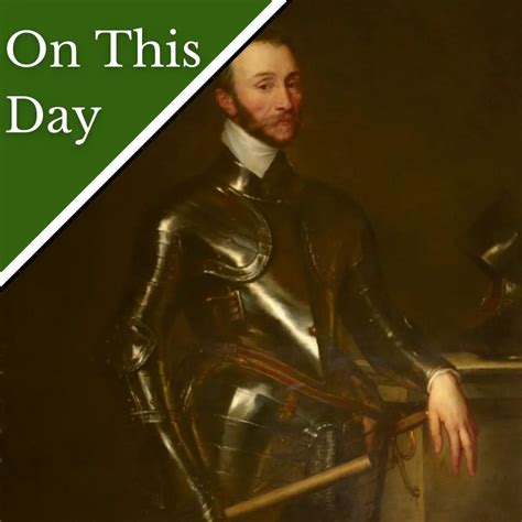 June 20 - Henry Percy, 8th Earl of Northumberland dies of a gunshot ...