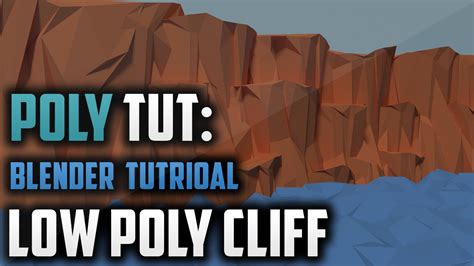 POLY TUT: LOW POLY CLIFF | BLENDER TUTORIAL - YouTube