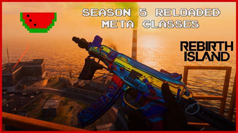 Warzone: Rebirth META Loadouts for SEASON 5 RELOADED - YouTube