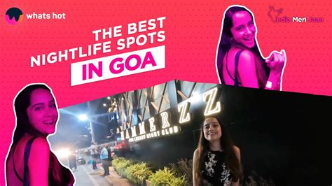 Exploring The Goa Nightlife | Best Nightclubs In Goa | Party Places In ...