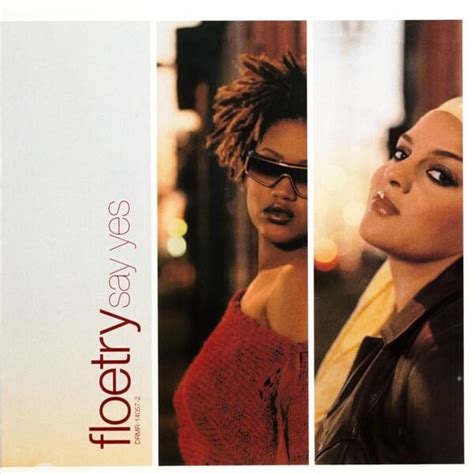 Floetry – Say Yes Lyrics | Genius Lyrics