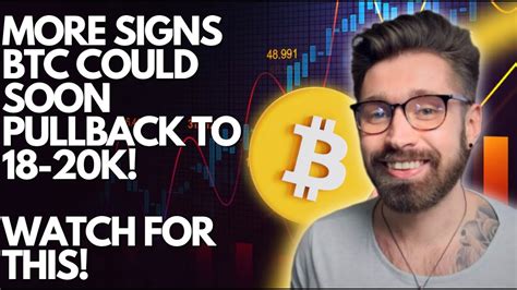 BITCOIN PRICE PREDICTION 2023💎MORE SIGNS BTC COULD SOON PULLBACK TO 18 ...