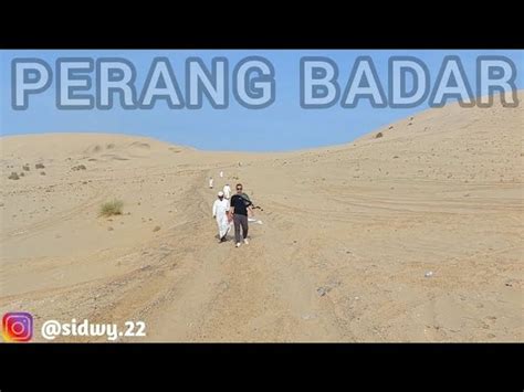 Lokasi Wisata Tempat Perang Badar