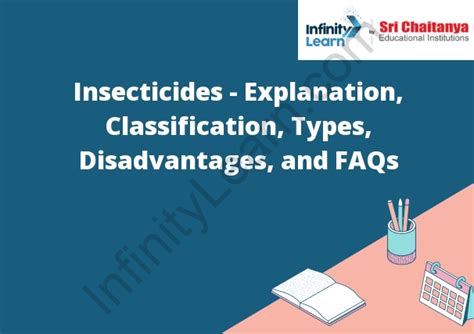 Insecticides - Explanation, Classification, Types, Disadvantages, and FAQs