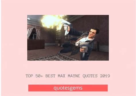 Top 50 Best Max Payne Quotes & Sayings 2023