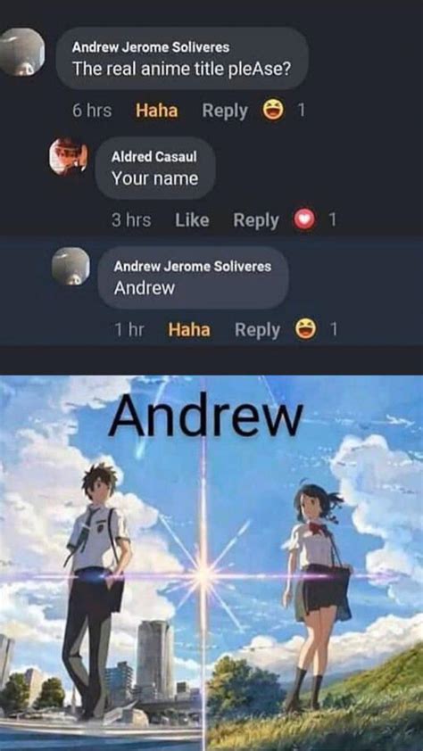 Your Name?... Andrew : r/memes