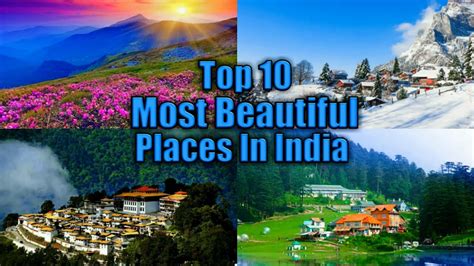 Top 10 Most Beautiful Places In India