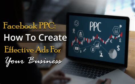 Facebook PPC: How To Create Effective Ads For Your Business - SmartSites