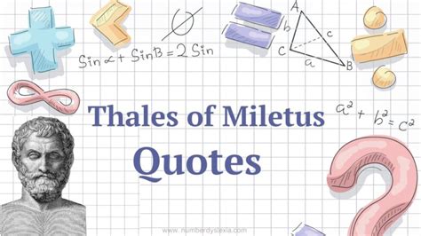 21 Powerful Quotes From Thales Of Miletus - Number Dyslexia