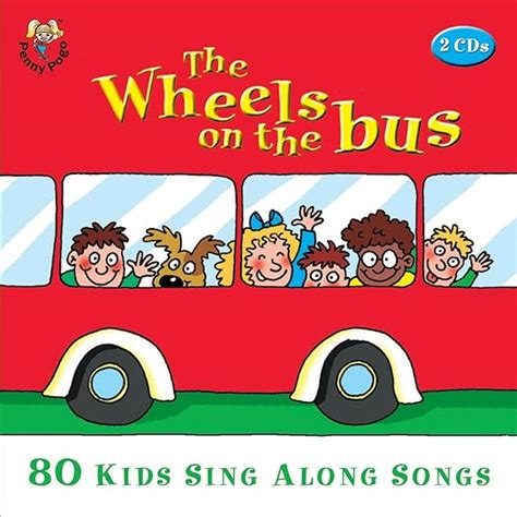 The Wheels on the Bus ... 80 Kids Sing Along Songs 2CD Set - Amazon.co.uk