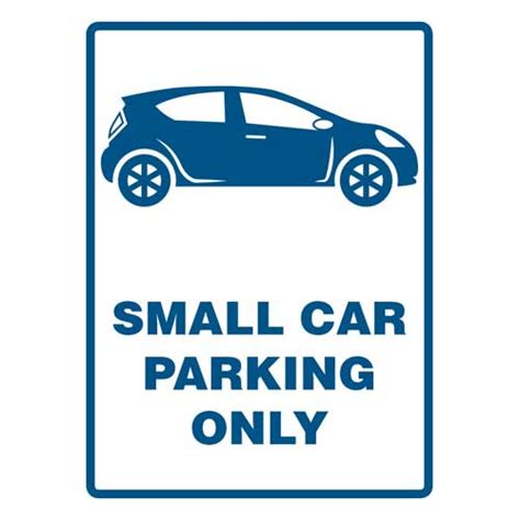 Small Car Parking Only | Safety Signs Direct