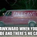 Free candy van Meme Generator - Imgflip