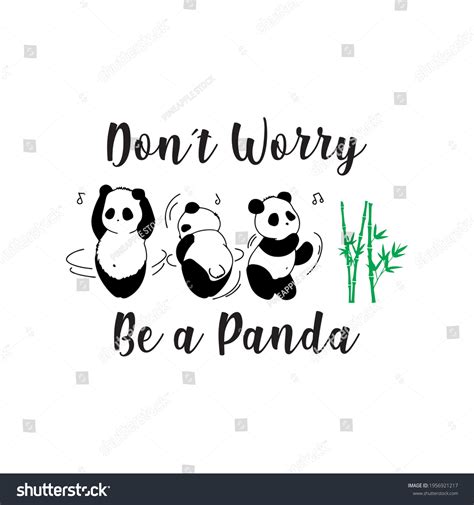 Dont Worry Be Panda Three Cute Stock Vector (Royalty Free) 1956921217 ...