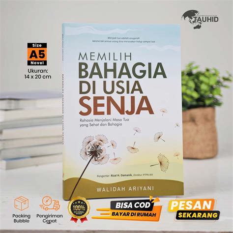 Jual Memilih Bahagia Di Usia Senja - Buku Motivasi Soft Cover Buku ...