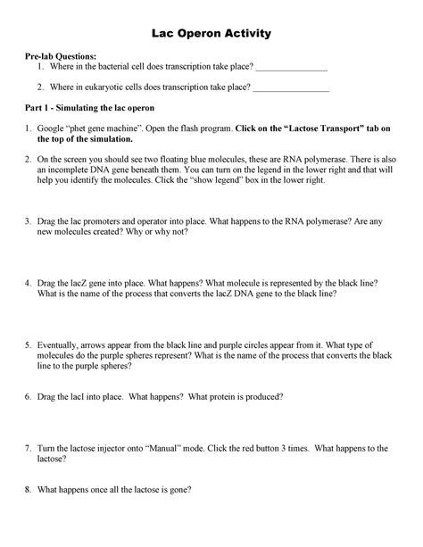 Lac operon activity - Lac Operon Activity Pre-lab Questions: 1. Where ...