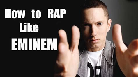 How to Rap like Eminem - YouTube