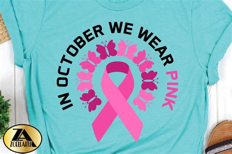 In October-We Wear Pink SVG Awareness Ribbon SVG PNG EPS DXF (919684 ...