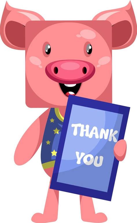 Pig with thank you sign, illustration, vector on white background ...