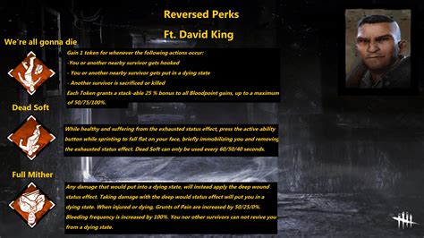 Reversed Perks: David King : r/deadbydaylight