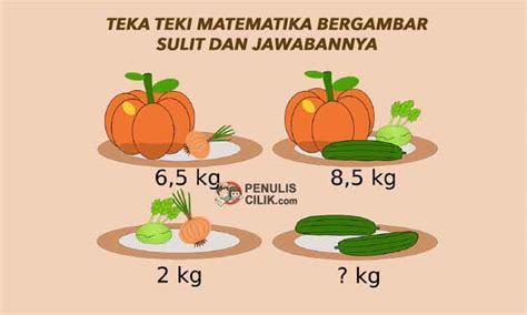 Teka teki Matematika bergambar sulit dan jawabannya - Penulis Cilik